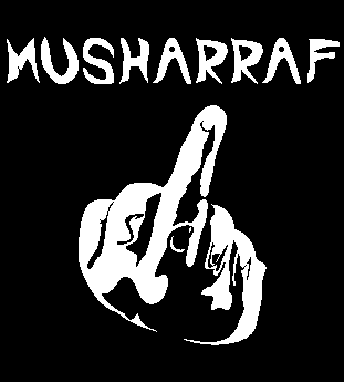 Fuck off Musharraf