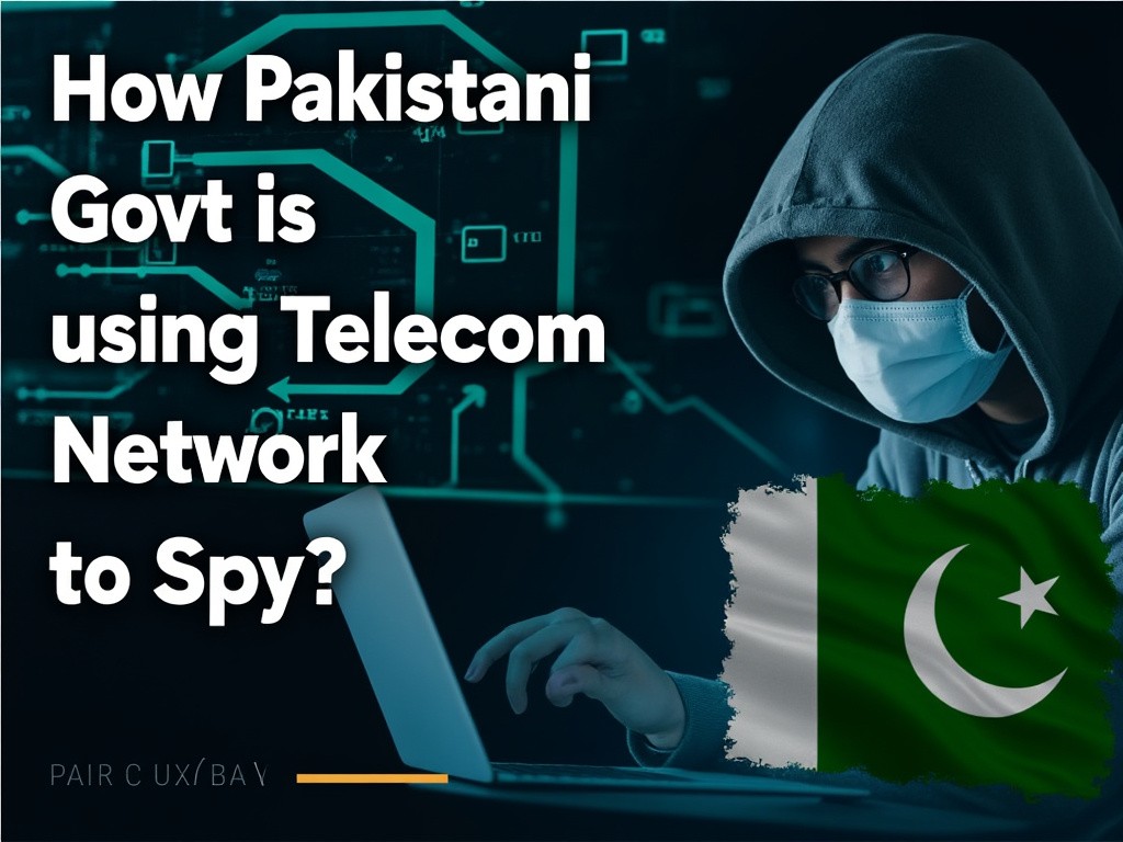 How Pakistani Spy Agency spies using Telecom Network